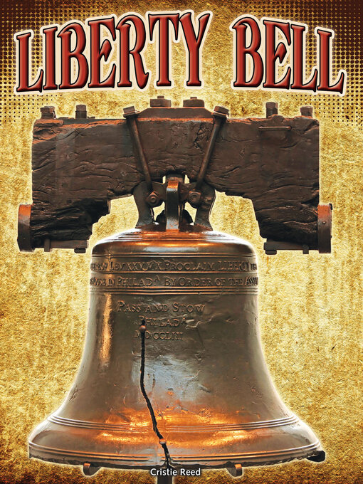Title details for Liberty Bell by Cristie Reed - Available